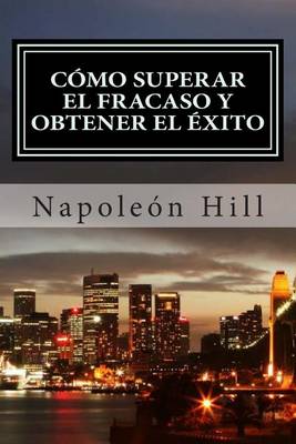 Book cover for Cómo Superar el Fracaso y Obtener el Éxito