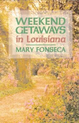 Book cover for Weekend Getaways in Louisiana