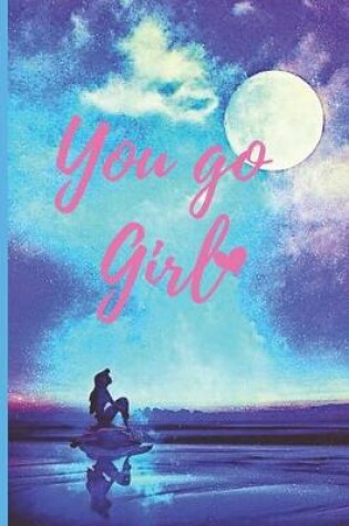 Cover of You Go Girl