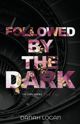 Book cover for Followed by the Dark (Discreet Cover)