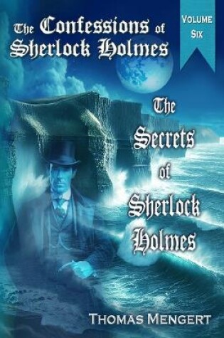 Cover of The Secrets of Sherlock Holmes