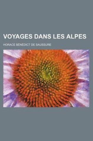 Cover of Voyages Dans Les Alpes (2)