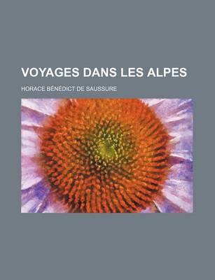 Book cover for Voyages Dans Les Alpes (2)