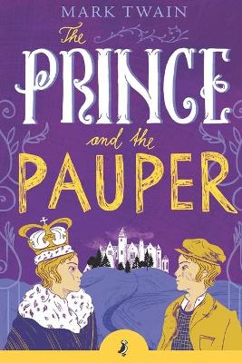 Book cover for The Prince and the Pauper by Mark Twain Illustrated Edition