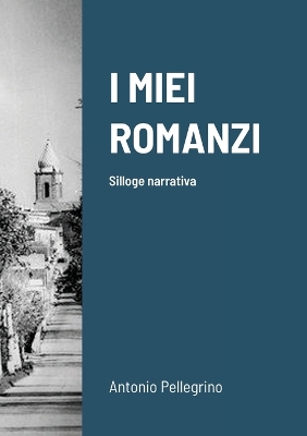 Book cover for I Miei Romanzi