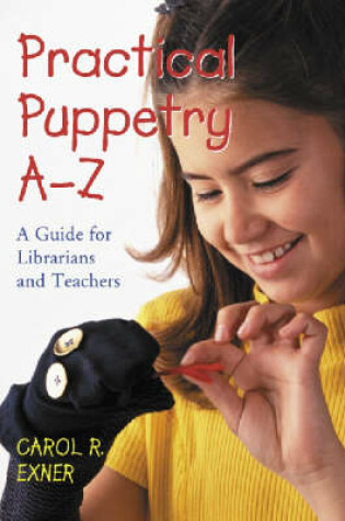 Cover of Practical Puppetry A-Z