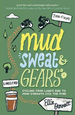 Book cover for Mud, Sweat & Gears: Cycling from Land's End to John O'Groats (Via the Pub)