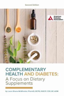 Book cover for Complementary Health and Diabetes—A Focus on Dietary Supplements