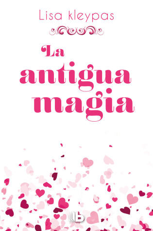 Cover of La antigua magia /Again the Magic