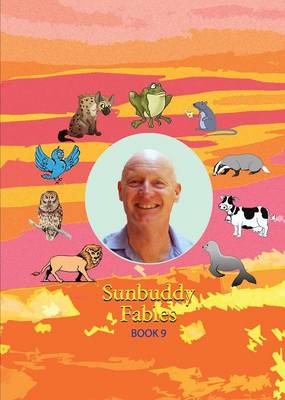 Book cover for Sunbuddy Fables Book 9