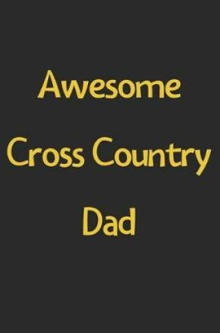 Cover of Awesome Cross Country Dad