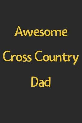 Book cover for Awesome Cross Country Dad