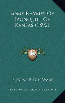 Book cover for Some Rhymes of Ironquill of Kansas (1892)