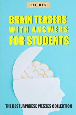 Book cover for Brain Teasers With Answers For Students