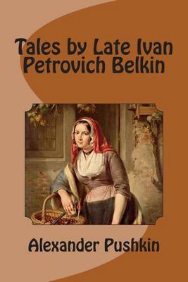 Book cover for Tales by Late Ivan Petrovich Belkin