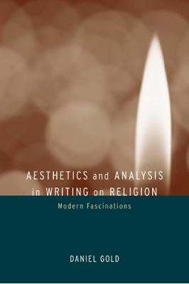 Book cover for Aesthetics and Analysis in Writing on Religion