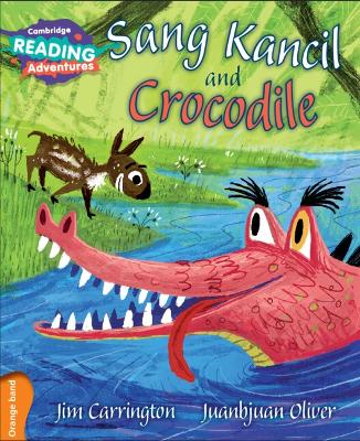 Book cover for Cambridge Reading Adventures Sang Kancil and Crocodile Orange Band