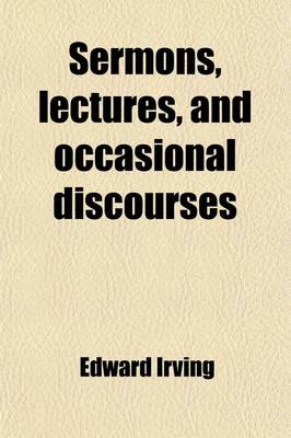 Book cover for Sermons, Lectures, and Occasional Discourses (Volume 3)