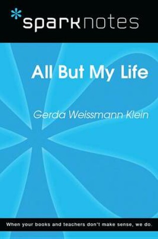 Cover of All But My Life (Sparknotes Literature Guide)