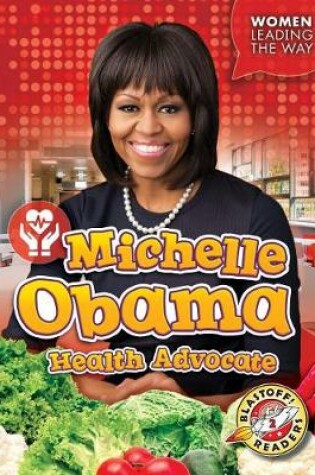 Cover of Michelle Obama: Health Advocate