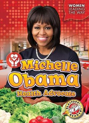 Book cover for Michelle Obama: Health Advocate