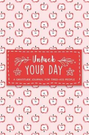 Cover of Unfuck Your Day