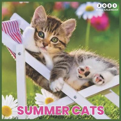 Book cover for Summer Cats 2021 Wall Calendar