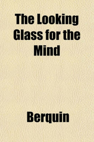 Cover of The Looking Glass for the Mind