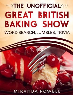 Book cover for The Unofficial the British Baking Show Word Search Jumbles and Trivia Book