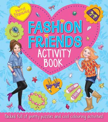 Book cover for Pretty Fabulous: Fashion Friends Activity Book