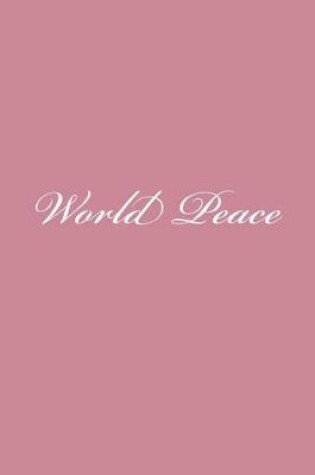 Cover of World Peace