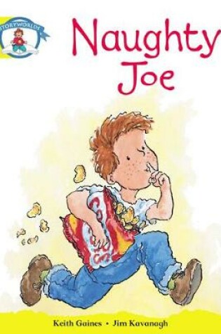 Cover of Storyworlds Reception/P1 Stage 2, Our World, Naughty Joe (6 Pack)