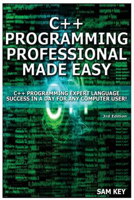 Book cover for C++ Programming Professional Made Easy