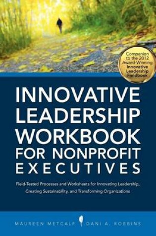 Cover of Innovative Leadership Workbook for Nonprofit Executives