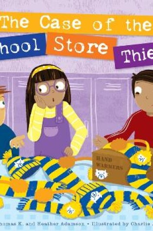 Cover of The Case of the School Store Thief