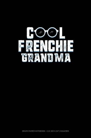 Cover of Cool Frenchie Grandma