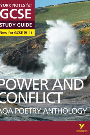 Cover of AQA Poetry Anthology - Power and Conflict: York Notes for GCSE (9-1)