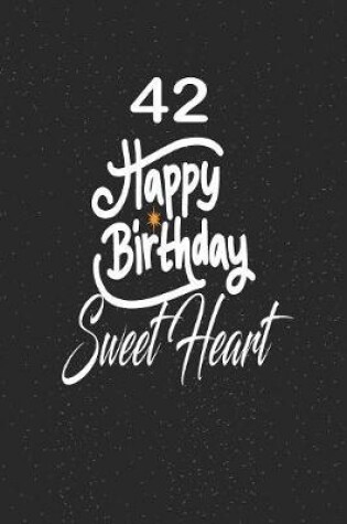 Cover of 42 happy birthday sweetheart