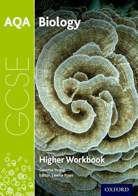 Book cover for AQA GCSE Biology Workbook: Higher