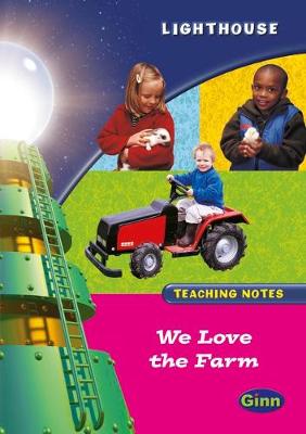 Cover of Lighthouse:Reception Pink: Love Farm Teachers' notes