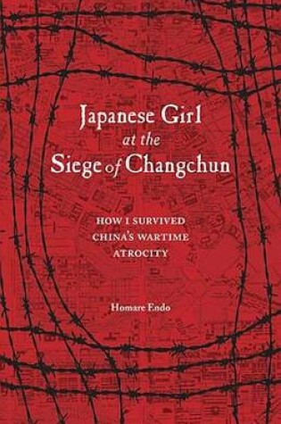 Cover of Japanese Girl at the Siege of Changchun