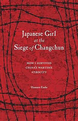 Book cover for Japanese Girl at the Siege of Changchun