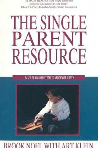 Cover of The Single Parent Resource