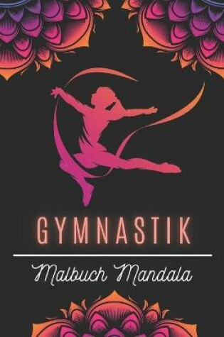 Cover of Gymnastik Malbuch Mandala