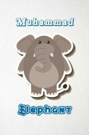 Cover of Muhammad Elephant A5 Lined Notebook 110 Pages