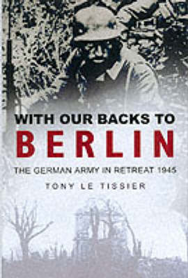 Book cover for With Our Backs to Berlin