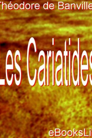 Cover of Les Cariatides