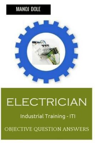 Cover of Electrician Industrial Training - Iti