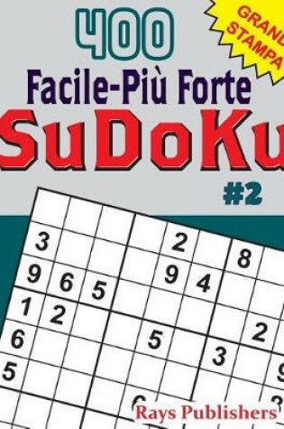 Cover of 400 Facile-Più Forte SuDoKu #2