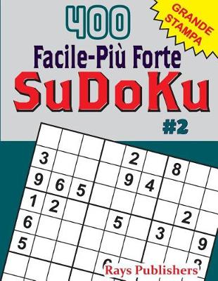 Book cover for 400 Facile-Più Forte SuDoKu #2